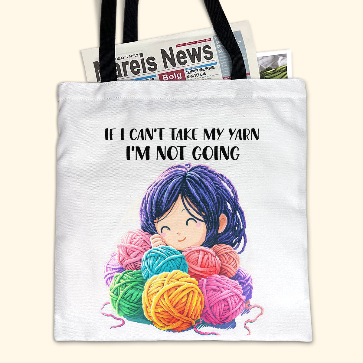 If I can't take my Yarn. I'm not going  - Personalized Tote Bag TCT534