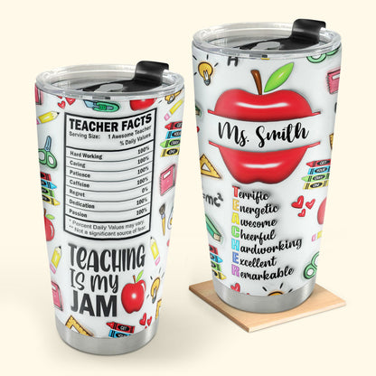 Teaching Is My Jam 20oz, 30oz, 40oz Personalized Tumbler TCSSTN23