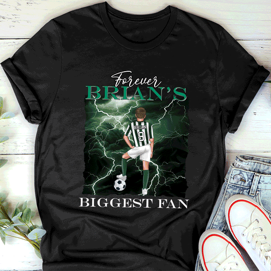 Forever Your Biggest Fan - Personalized T-shirt TC2DTHN51