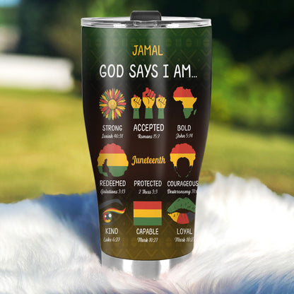 God Says I Am 20oz, 30oz, 40oz Personalized Tumbler TCSSTHA09