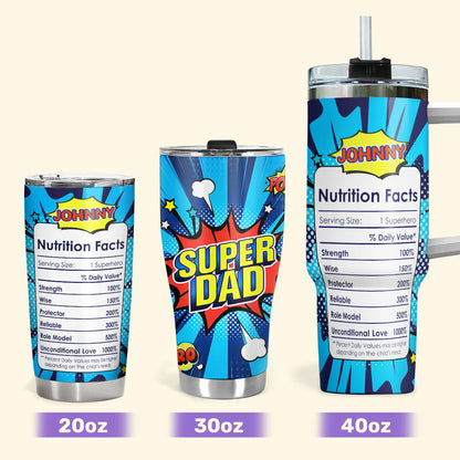 Super Dad 20oz, 30oz, 40oz Personalized Tumbler TCSSTHA02