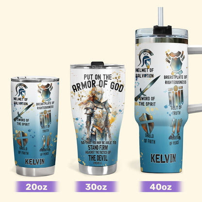 Armor Of God 20oz, 30oz, 40oz Personalized Tumbler TCSSTH845