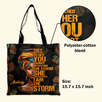 I Am The Storm - Personalized Tote Bag TCH05
