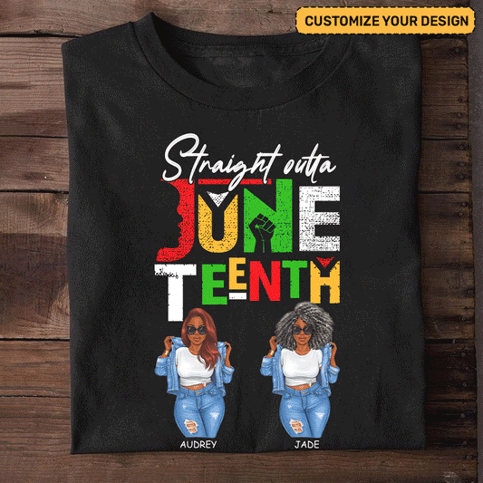 Straight Outta Juneteenth - Personalized Girl & Name - Tshirt TC2DTN41