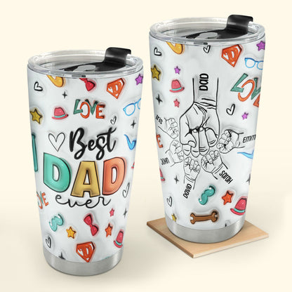 Best Dad Ever 20oz, 30oz, 40oz Personalized Tumbler TCSSTH840