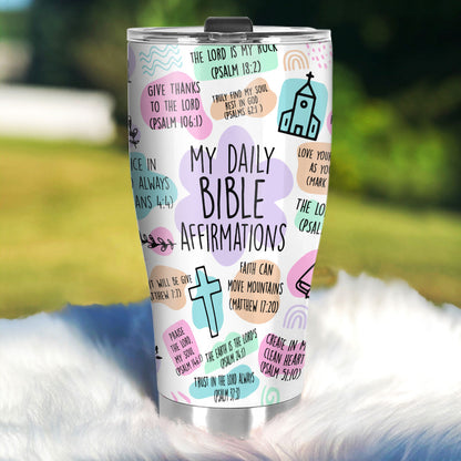 My Daily Bible Affirmations 20oz, 30oz, 40oz Personalized Tumbler TCSSTN26