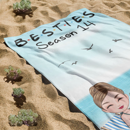 Besties Season - Personalized Beach Towel TCBTN44