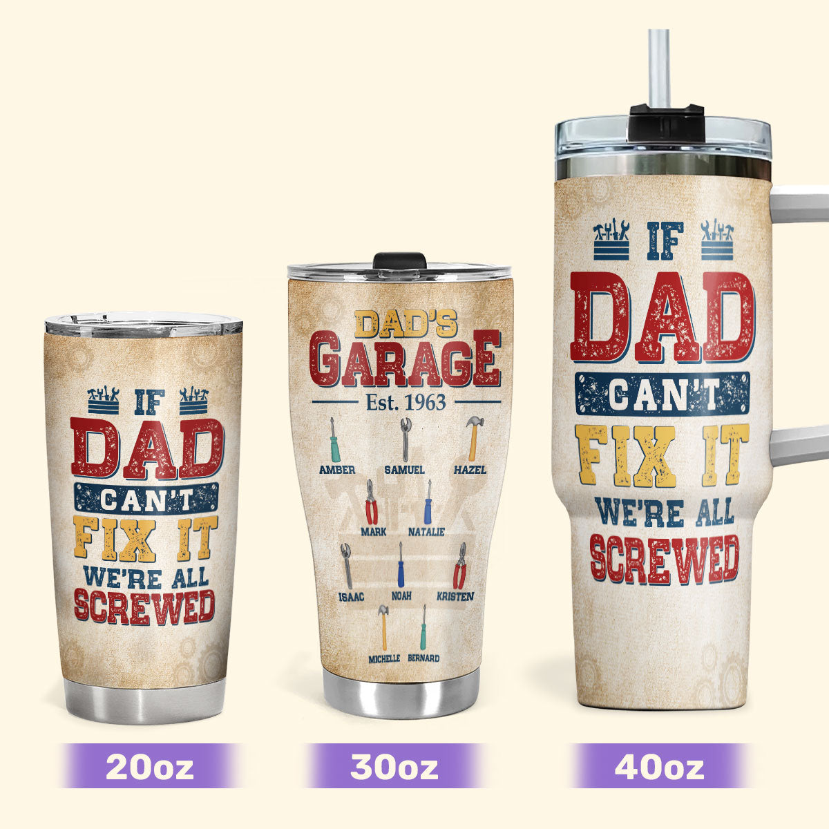 Dad's Garage 20oz, 30oz, 40oz Personalized Tumbler TCSSTN13