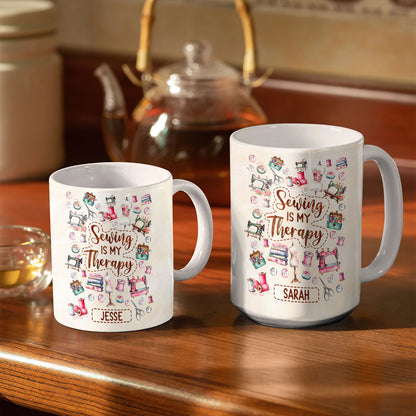 Sewing Is My Therapy - Personalized Ceramic Coffee Mug TCCCMLN792T