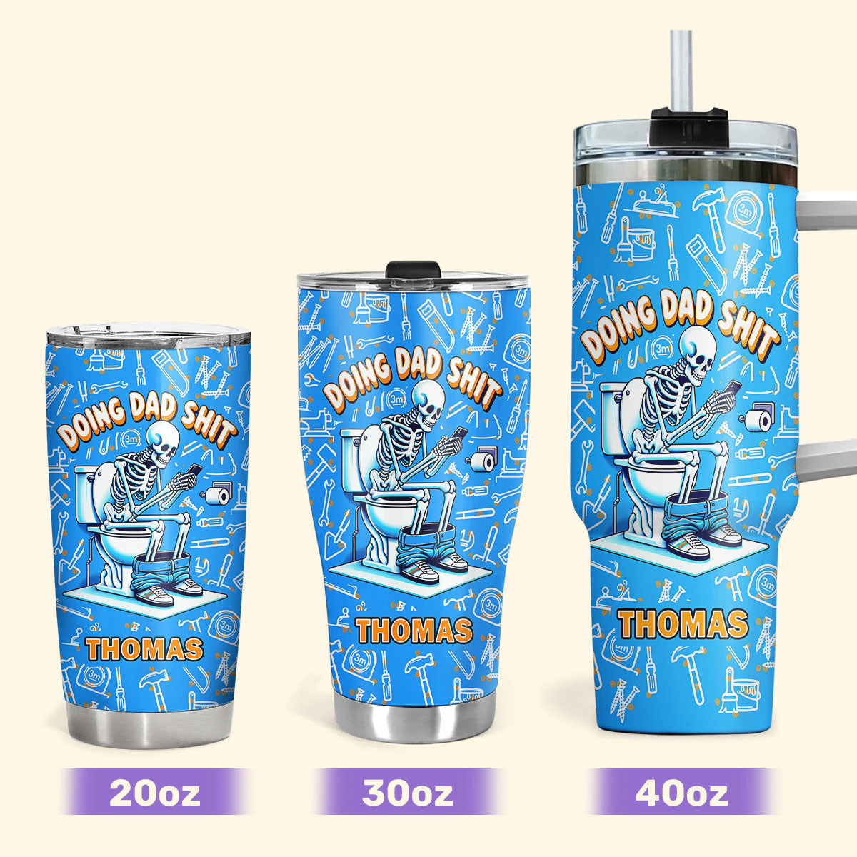 Doing Dad Shit 20oz, 30oz, 40oz Personalized Tumbler TCSSTHA04